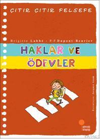 Haklar ve Ödevler; Çıtır Çıtır Felsefe 15