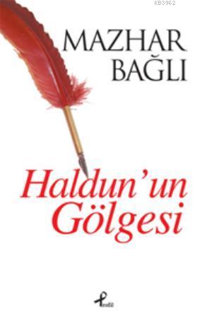 Haldunun Gölgesi