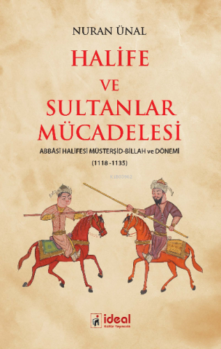 Halife ve Sultanlar Mücadelesi