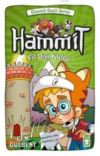 Hammit - Fildişi Kulesi (8+ Yaş); Gizemli Geçit Serisi