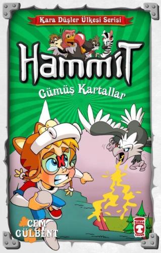 Hammit - Gümüş Kartallar; Kara Düşler Ülkesi Serisi