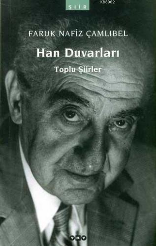 Han Duvarları; Toplu Şiirler