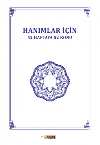 Hanımlar İçin 52 Haftaya 52 Konu