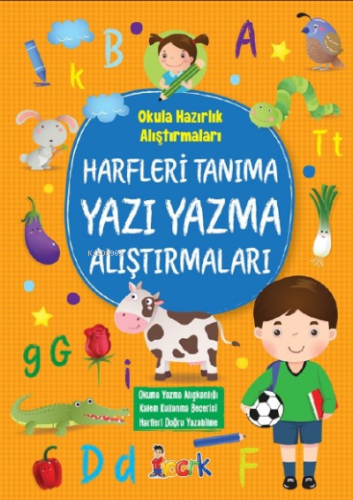 Harfleri Tanıma Yazı Yazma Alıştırmaları;Okula Hazırlık Alıştırmaları