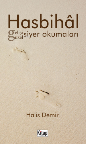 Hasbihâl Gelişi Güzel Siyer Okumaları