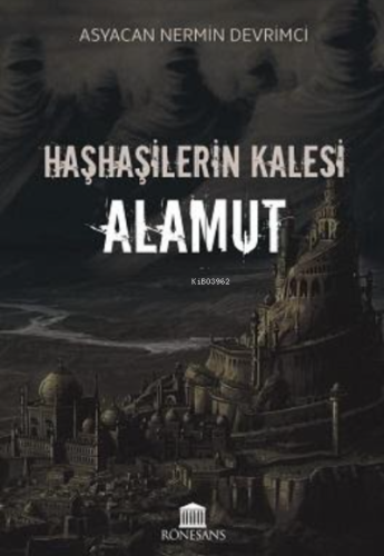 Haşhaşilerin Kalesi Alamut