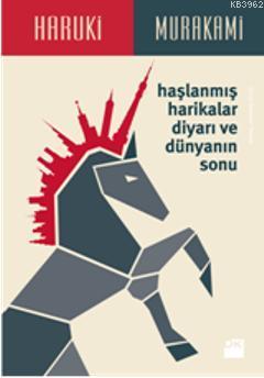 Haşlanmış Harikalar Diyarı ve Dünyanın Sonu