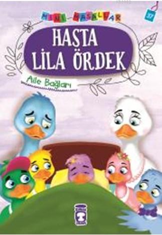 Hasta LilaÖrdek - Mini Masallar 4