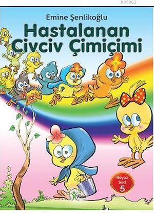 Hastalanan Civciv Çimiçimi