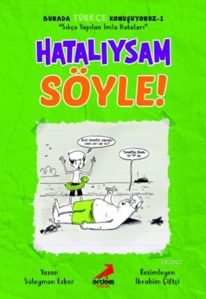 Hatalıysam Söyle – Burada Türkçe Konuşuyoruz 1