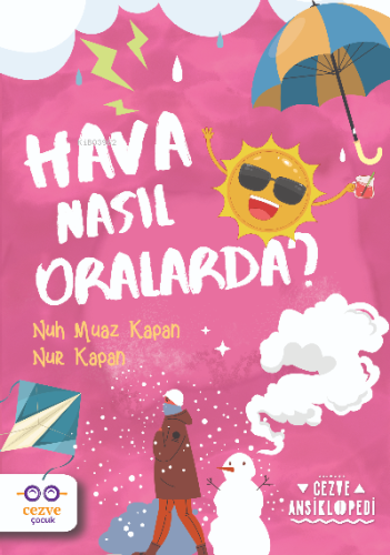 Hava Nasıl Oralarda ? – Cezve Ansiklopedi