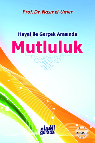 Hayal ile Gerçek Arasında Mutluluk