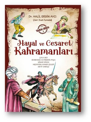 Hayal Ve Cesaret Kahramanları - 1