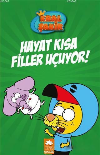 Hayat Kısa Filler Uçuyor! - Kral Şakir