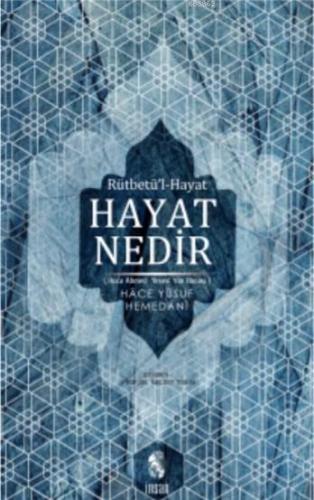 Hayat Nedir; Rütbetü'l-Hayat