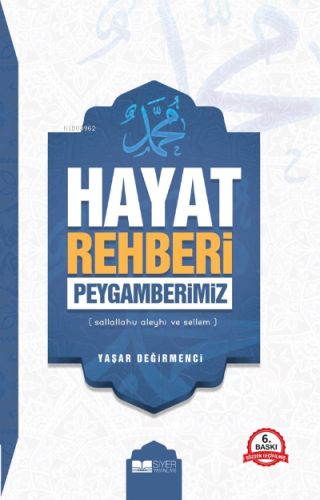 Hayat Rehberi Peygamberimiz SAS