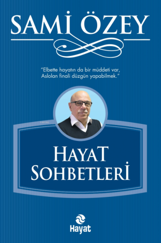 Hayat Sohbetleri