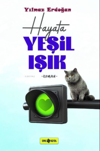 Hayata Yeşil Işık