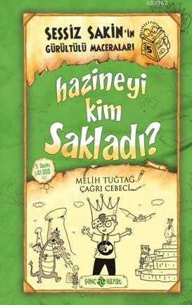 Hazineyi Kim Sakladı? (ciltli);Sessiz Sakin'in Gürültülü Maceraları 5