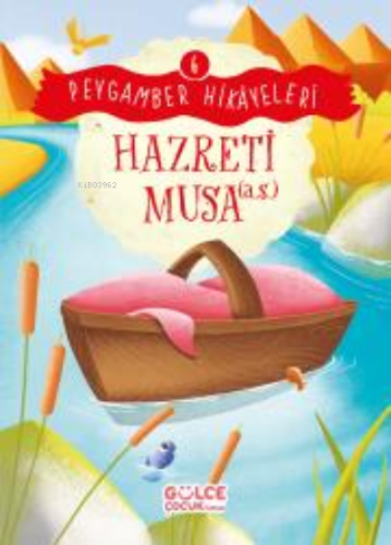 Hazreti Musa - Peygamber Hikâyeleri 6