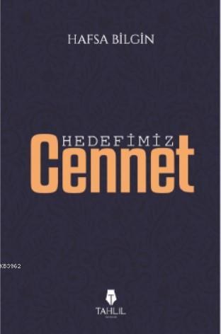 Hedefimiz Cennet