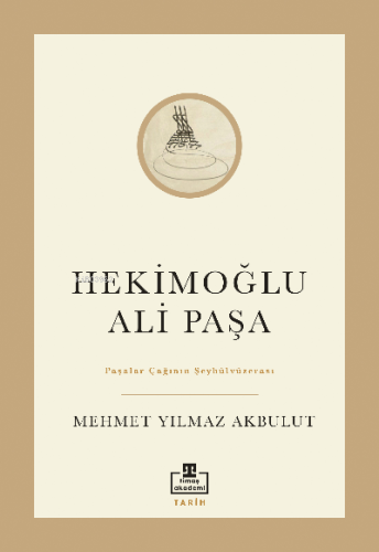 Hekimoğlu Ali Paşa;Paşalar Çağının Şeyhülvüzerası