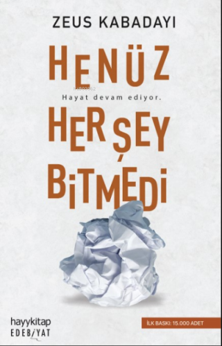 Henüz Her Şey Bitmedi