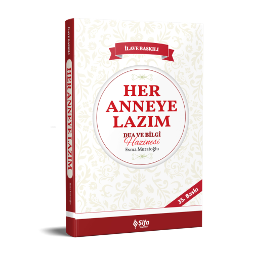 Her Anneye Lazım Dua ve Bilgi Hazinesi