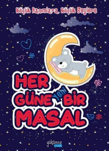 Her Güne Yeni Bir Masal; Küçük Hanımlara, Küçük Beylere