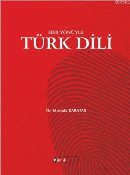 Her Yönüyle Türk Dili