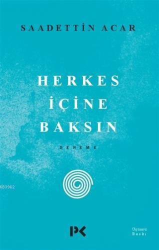 Herkes İçine Baksın