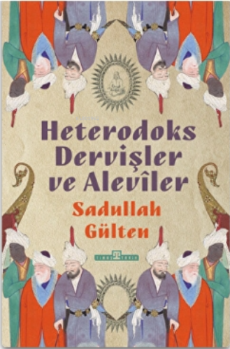 Heterodoks Dervişler ve Aleviler