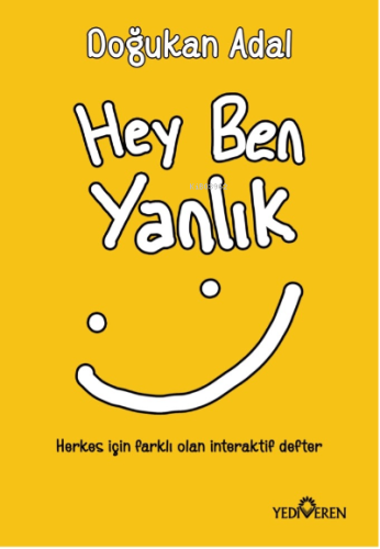 Hey Ben Yanlık