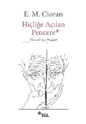 Hiçliğe Açılan Pencere