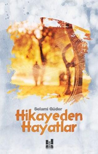 Hikayeden Hayatlar