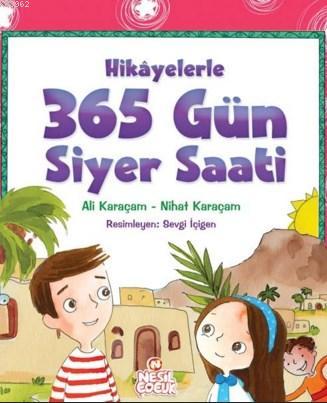 Hikayelerle 365 Gün Siyer Saati