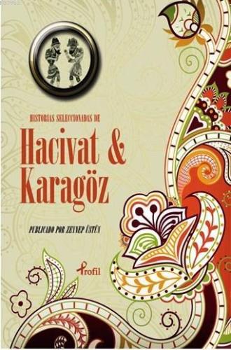 Historias Seleccionadas de Hacivat - Karagöz