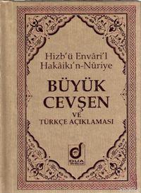 Hizb'ü Envari'l Hakaikı'n-Nuriye Büyük Cevşen (Cep Boy); ve Türkçe Açı