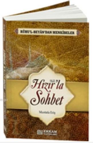 Hızır'la Sohbet; Ruhu'l Beyan'dan Menkıbeler