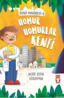 Homur Homurlar Kenti - Öykü Makinesi 5