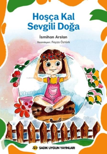 Hoşça Kal Sevgili Doğa