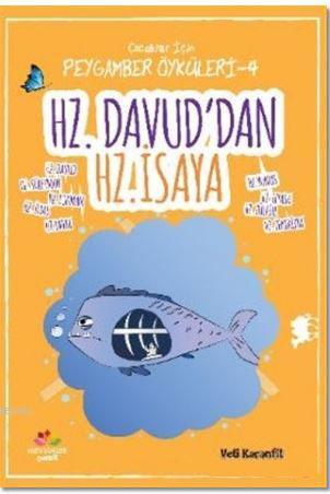 Hz. Davud'dan Hz. İsaya; Çocuklar İçin Peygamber Öyküleri - 4