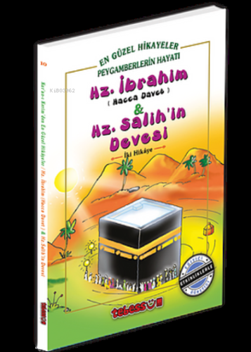 Hz. İbrahim ve Hz. Salih'in Devesi