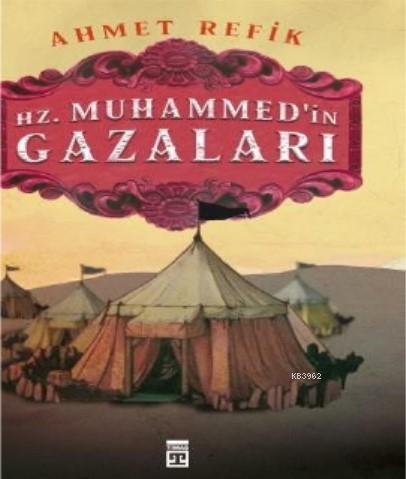 Hz. Muhammedin Gazaları