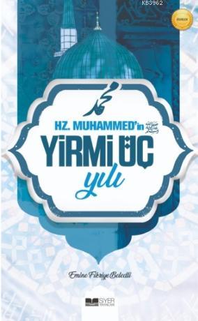 Hz Muhammedin SAS Yirmi Üç Yılı