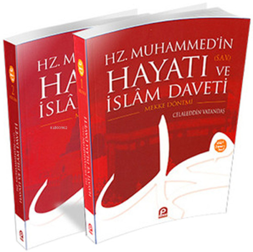 Hz. Muhammed'in (sav.) Hayatı ve İslâm Daveti (Karton Kapak, 2 Cilt)