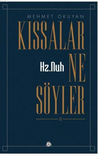 Hz.Nuh Kıssalar Ne Söyler 2