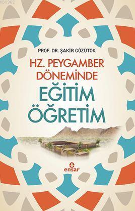 Hz. Peygamber Döneminde Eğitim Öğretim