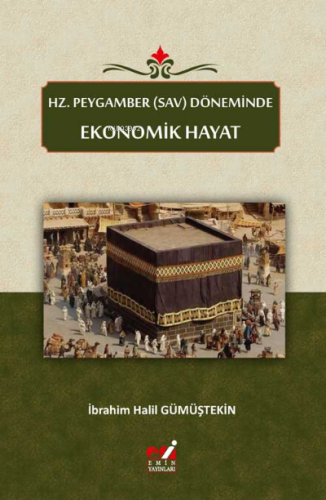 Hz. Peygamber (sav) Döneminde Ekonomik Hayat