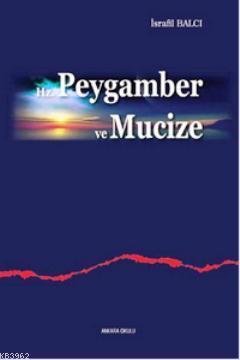 Hz. Peygamber ve Mucize